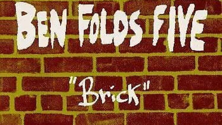 ‘Brick’ by Ben Folds Five