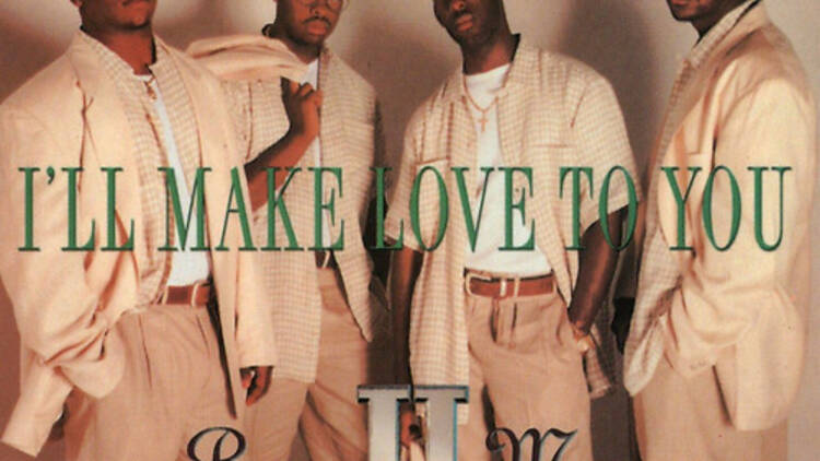 ‘I’ll Make Love To You’ by Boyz II Men