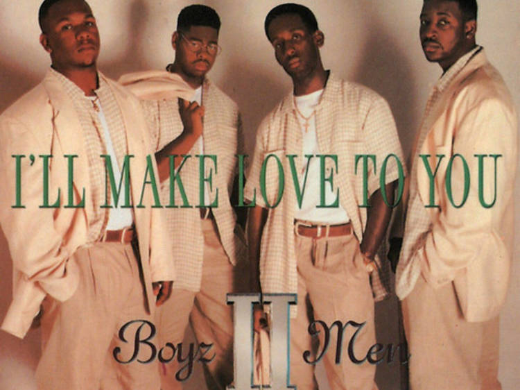 ‘I’ll Make Love To You’ by Boyz II Men