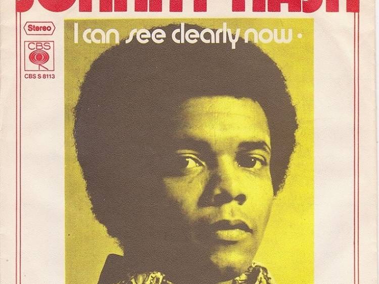 ‘I Can See Clearly Now’ by Johnny Nash