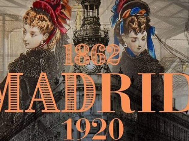 Madrid 1862-1920: Galdós, relato de un nuevo paisaje urbano (Museo de Historia) Madrid 1862-1920: Galdós, relato de un nuevo paisaje urbano (Museo de Historia)