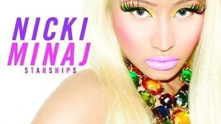 ‘Starships’ by Nicki Minaj