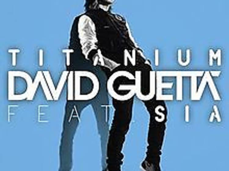 ‘Titanium’ by David Guetta featuring Sia