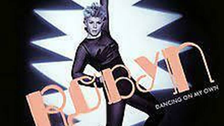 ‘Dancing on My Own’ by Robyn