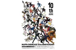 MAPPA SHOWCASE 10th ANNIVERSARY