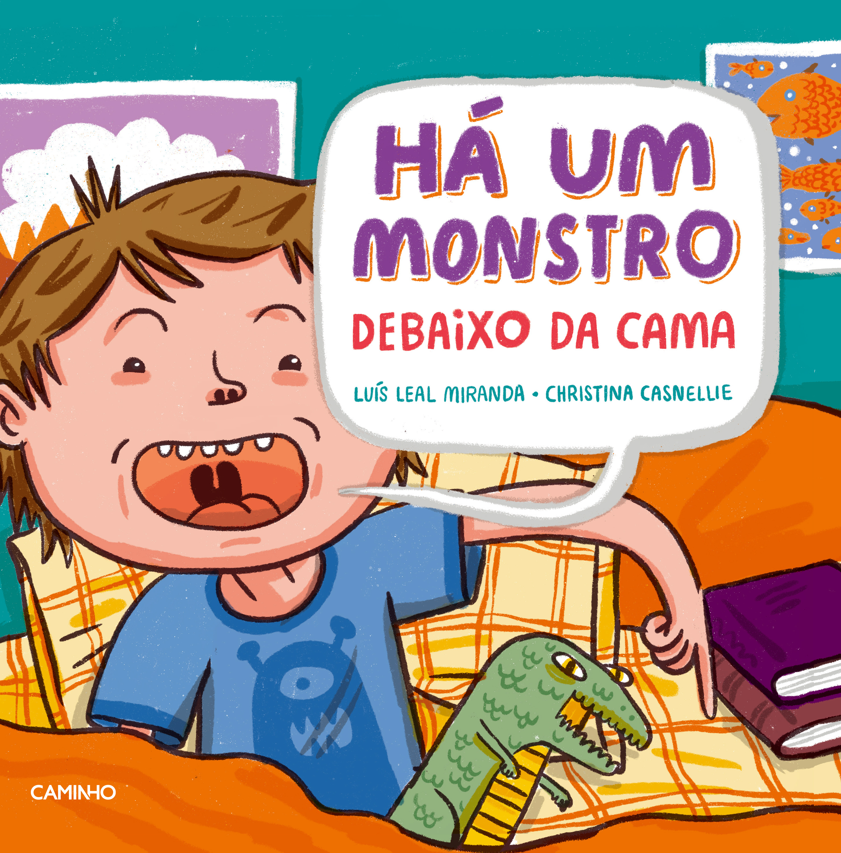Há um Monstro Em Cima da Cama / Há um Monstro Debaixo da Cama