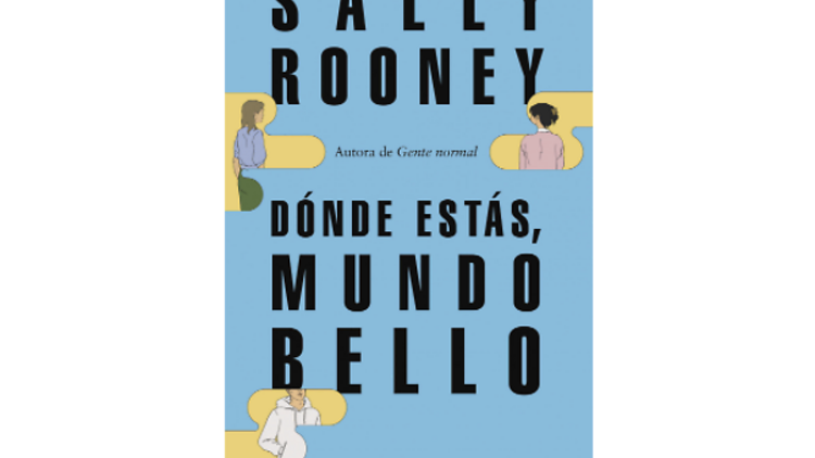 'Dónde estás, mundo bello', de Sally Rooney