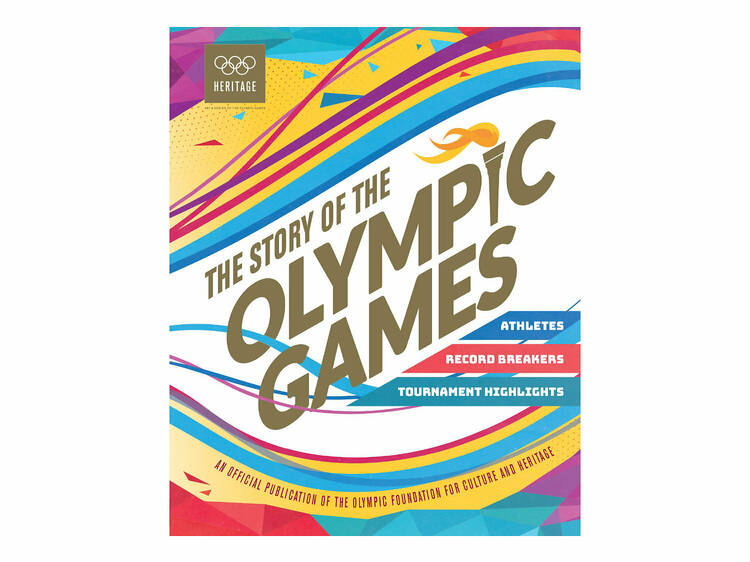 The Story of the Olympic Games: An Official Olympic Museum Publication