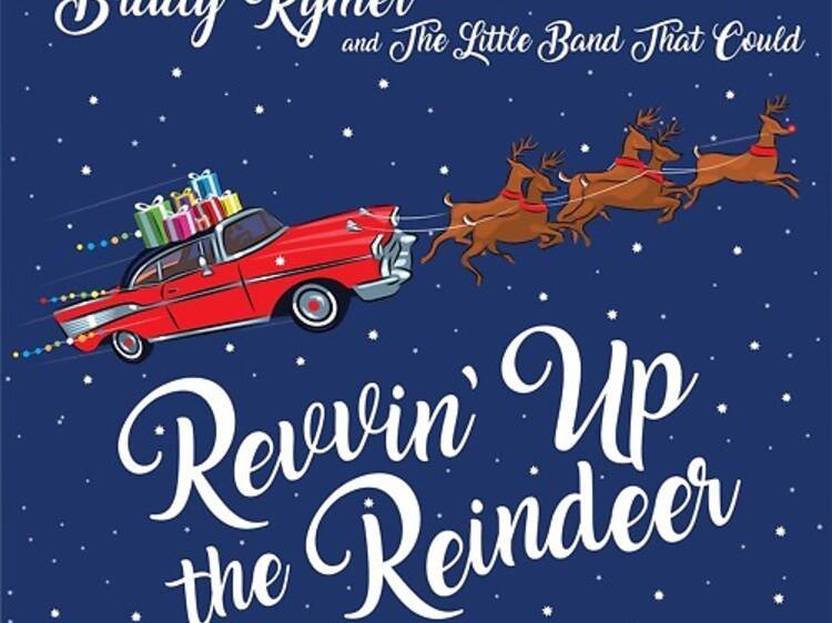 ‘Revvin’ Up the Reindeer’ by Brady Rymer and the Little Band That Could