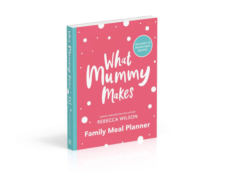 What Mummy Makes: Family Meal Planner