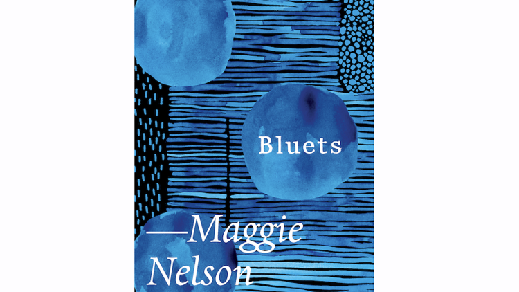 'Bluets', de Maggie Nelson