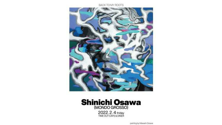 liquidroom presents BACK TO MY ROOTS music select by Shinichi Osawa