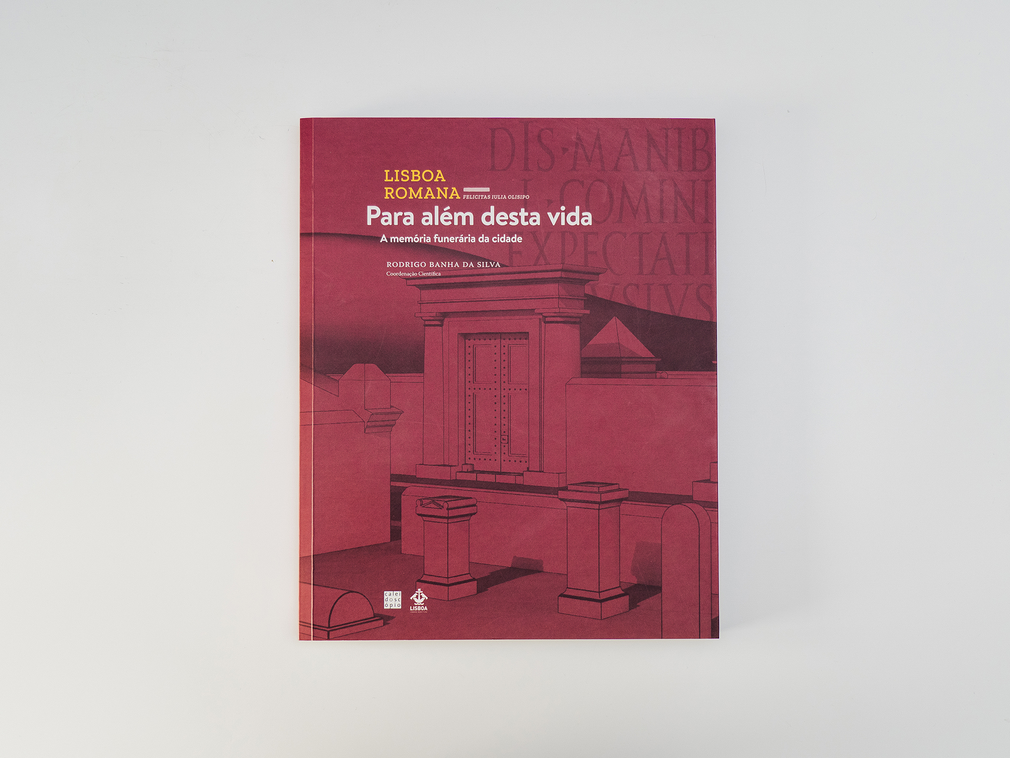 Livro, Lisboa Romana, Para além desta vida, A memória funerária da cidade