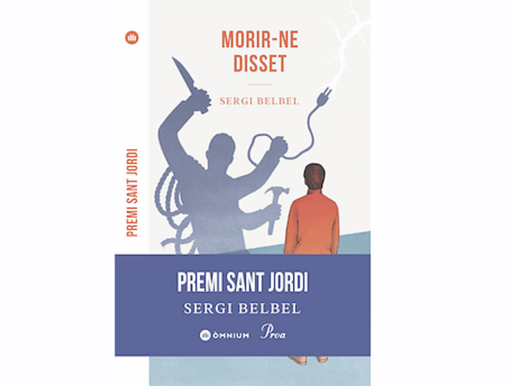 Sergi Belbel, 'Morir-ne disset' (Òmnium Proa)