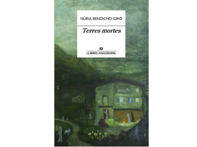 Núria Bendicho, 'Terres mortes' (Anagrama)
