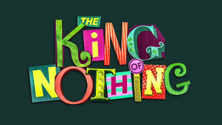 The King of Nothing, Little Angel Theatre, 2022