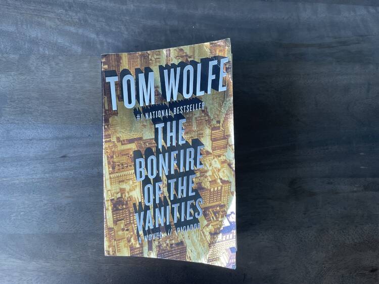 'The Bonfire of the Vanities' by Tom Wolfe