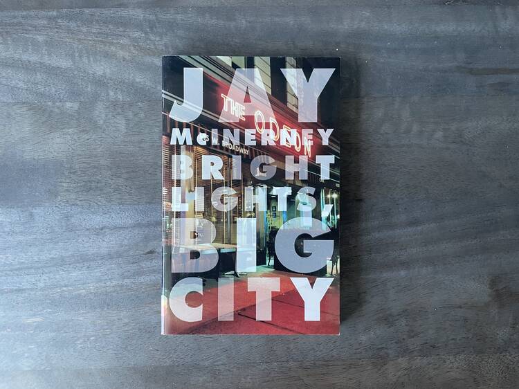 'Bright Lights, Big City' by Jay McInerney