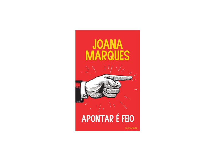Livro 'Apontar é Feio', de Joana Marques
