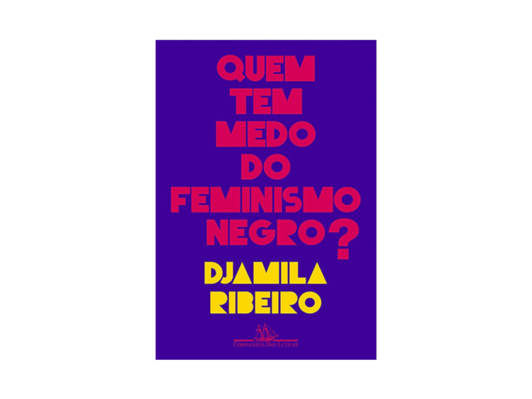 Quem tem medo do feminismo negro?