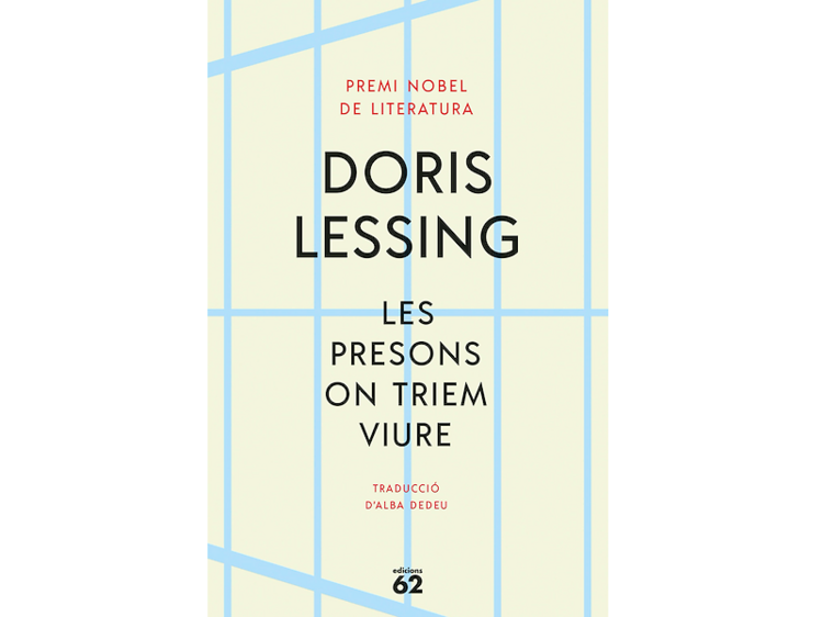 'Les presons on triem viure', de Doris Lessing