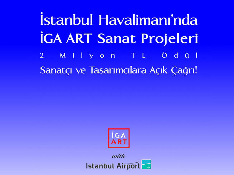 İGA ART Sanat Projeleri Yarışması’nın Başvuru Süresi Uzatıldı