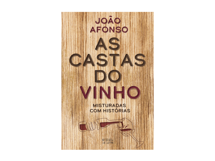 As Castas do Vinho – Misturadas com histórias