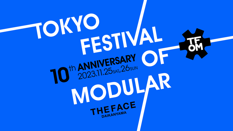 Tokyo Festival Of Modular