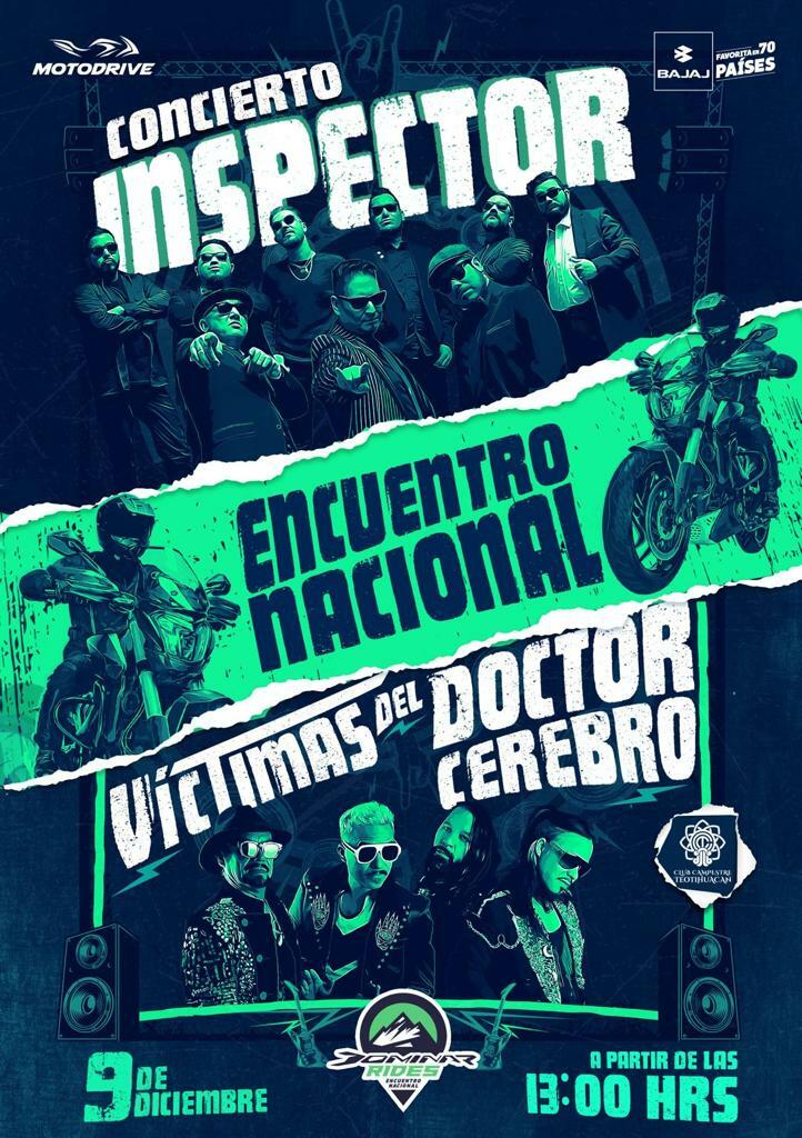 Encuentro Nacional Dominar Rides 2023 Teotihuacán con concierto de Inspector y Víctimas del Dr. Cerebro