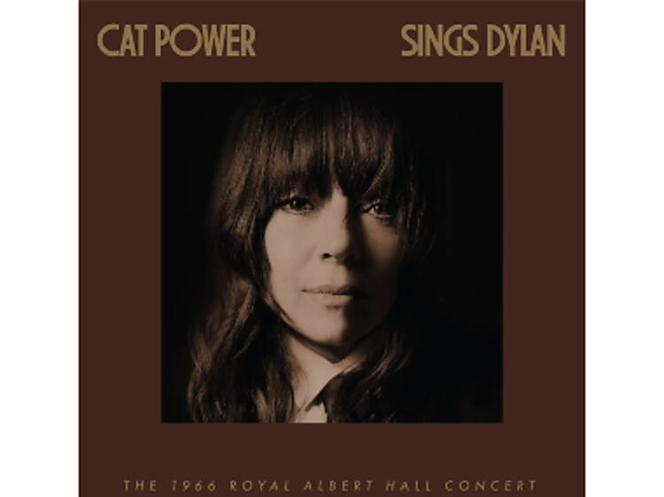 ‘Cat Power sings Bob Dylan’ – Cat Power