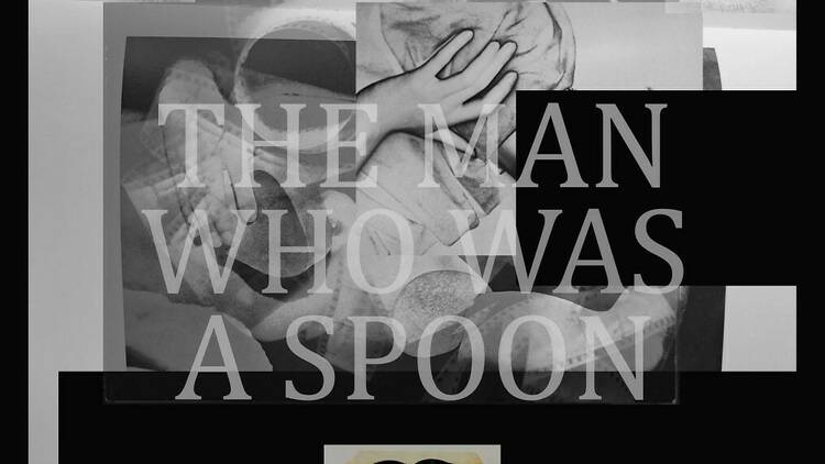 the man who was a spoon 