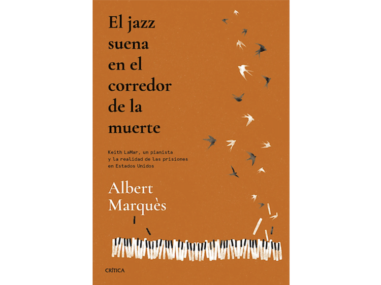 ‘El jazz suena en el corredor de la muerte’, Albert Marquès