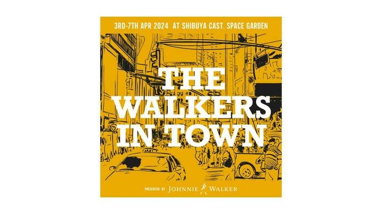 WALKERS IN TOWN presented by JOHNNIE WALKER