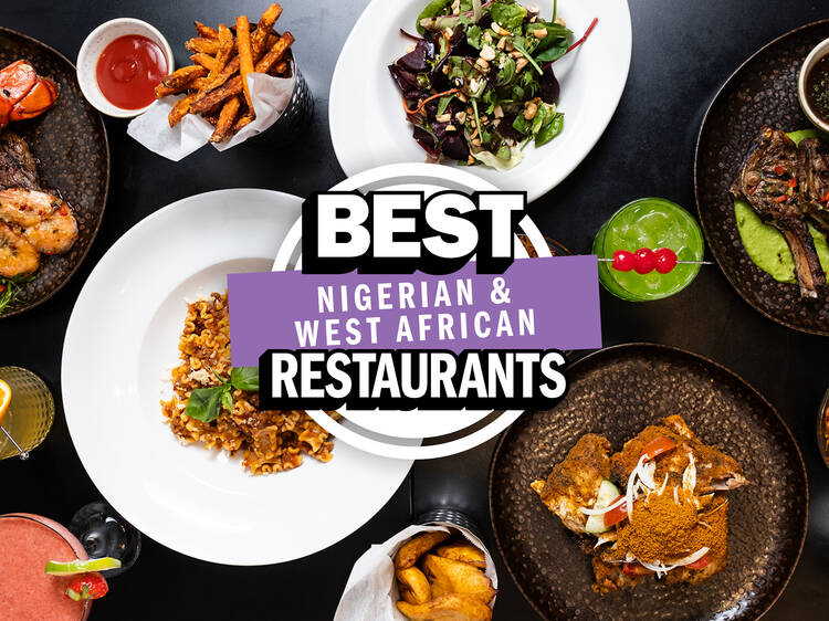 Tuck in at London’s best Nigerian and west African restaurants