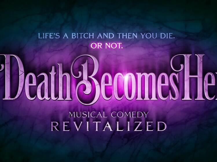 "Death Becomes Her"