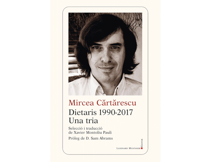 'Dietaris 1990-2017. Una tria', de Mircea Cărtărescu