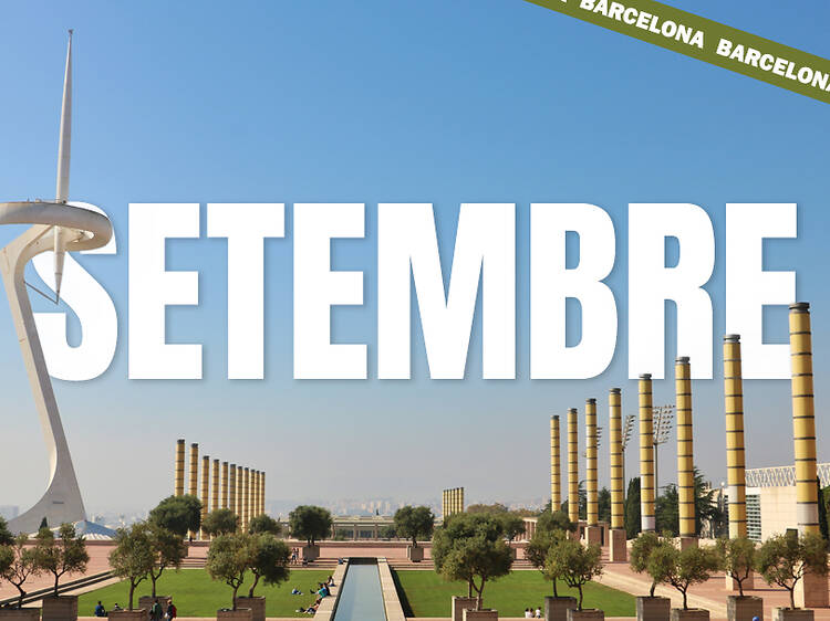 Les millors coses per fer a Barcelona al setembre