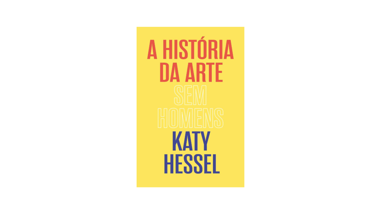 A História da Arte Sem Homens