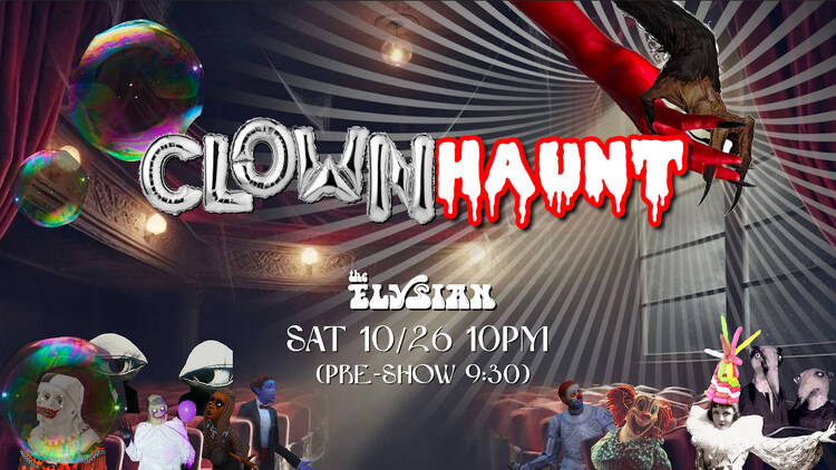 Flyer for the Clown Haunt at the Elysian Theater