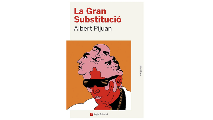 'La Gran Substitució', d'Albert Pijuan