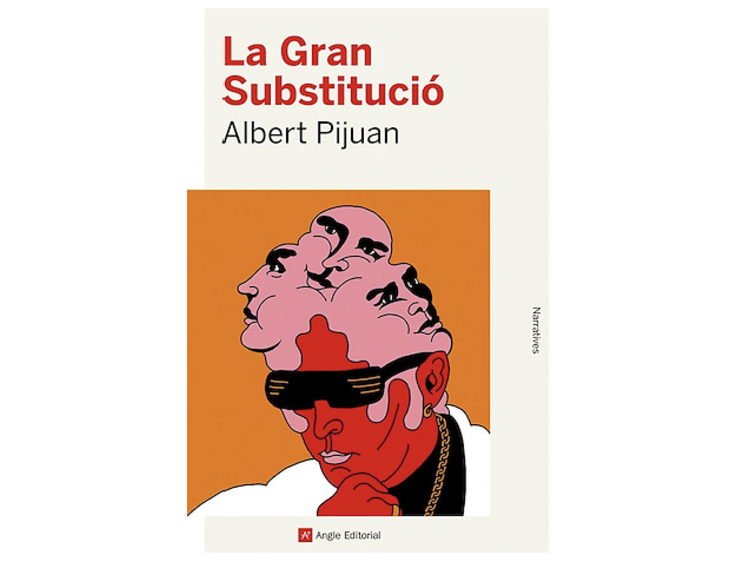 'La Gran Substitució', d'Albert Pijuan