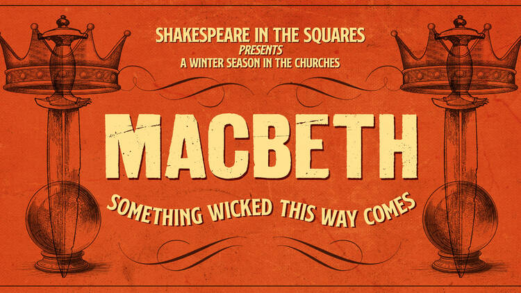 Macbeth, Shakespeare in the Squares, 2024