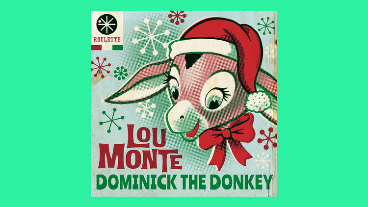 ‘Dominick The Donkey’ by Lou Monte