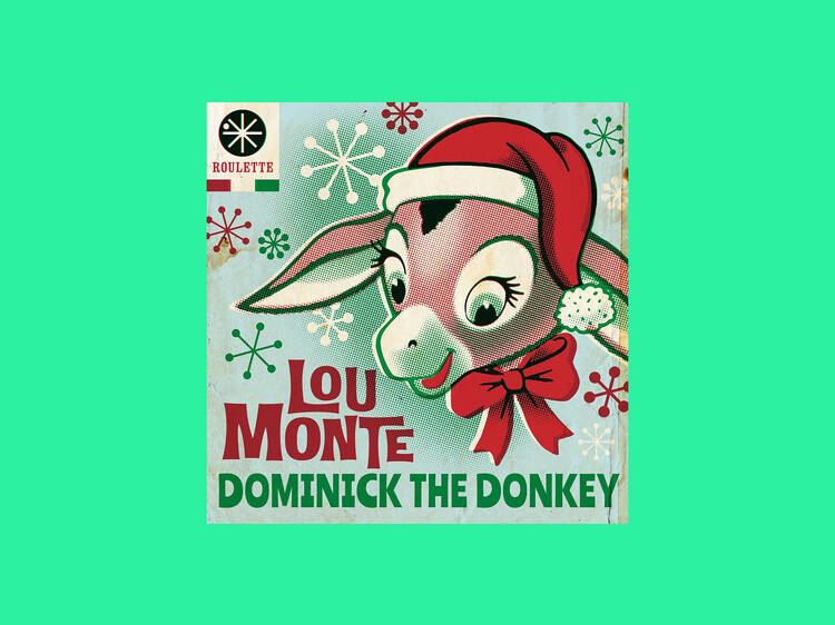 ‘Dominick The Donkey’ by Lou Monte