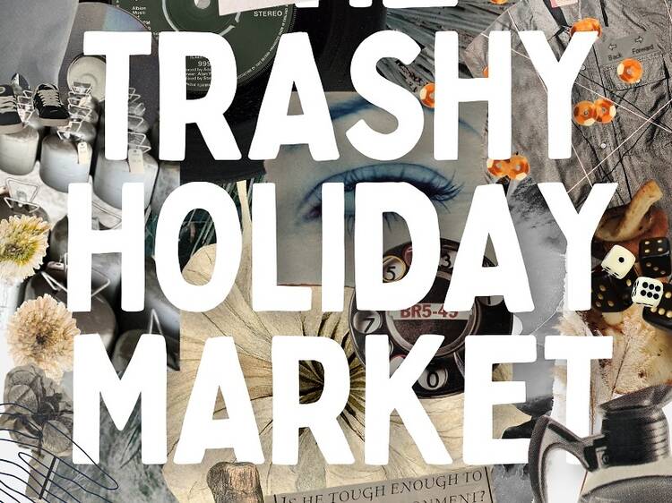 Trashy Holiday Market