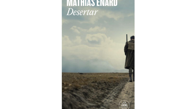 'Desertar', de Mathias Enard