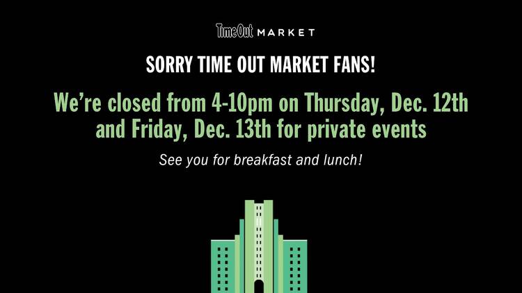 Time Out Market Boston closed nights Dec. 12-13