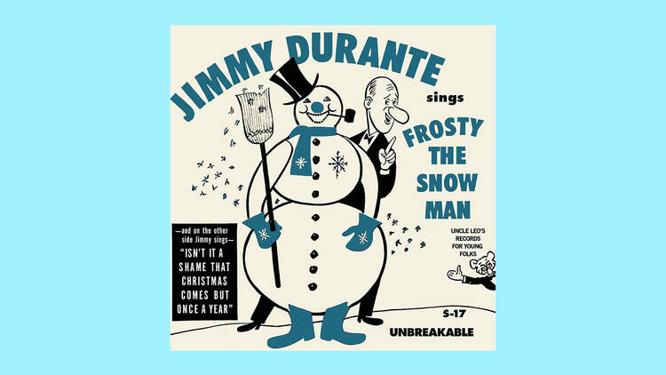 ‘Frosty the Snowman’ by Jimmy Durante