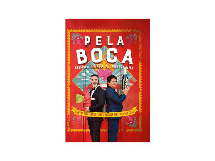 Livro "Pela Boca – Receitas quase cientificamente testadas para tudo dar certo"