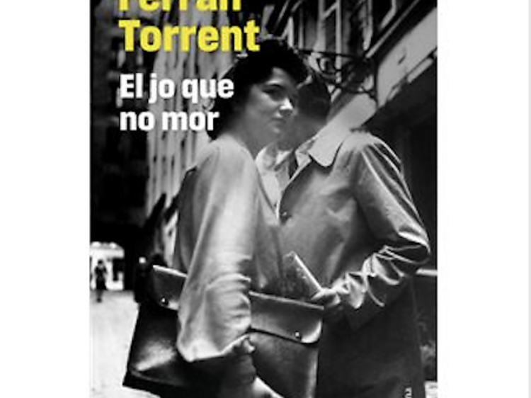 'El jo que no mor', de Ferran Torrent